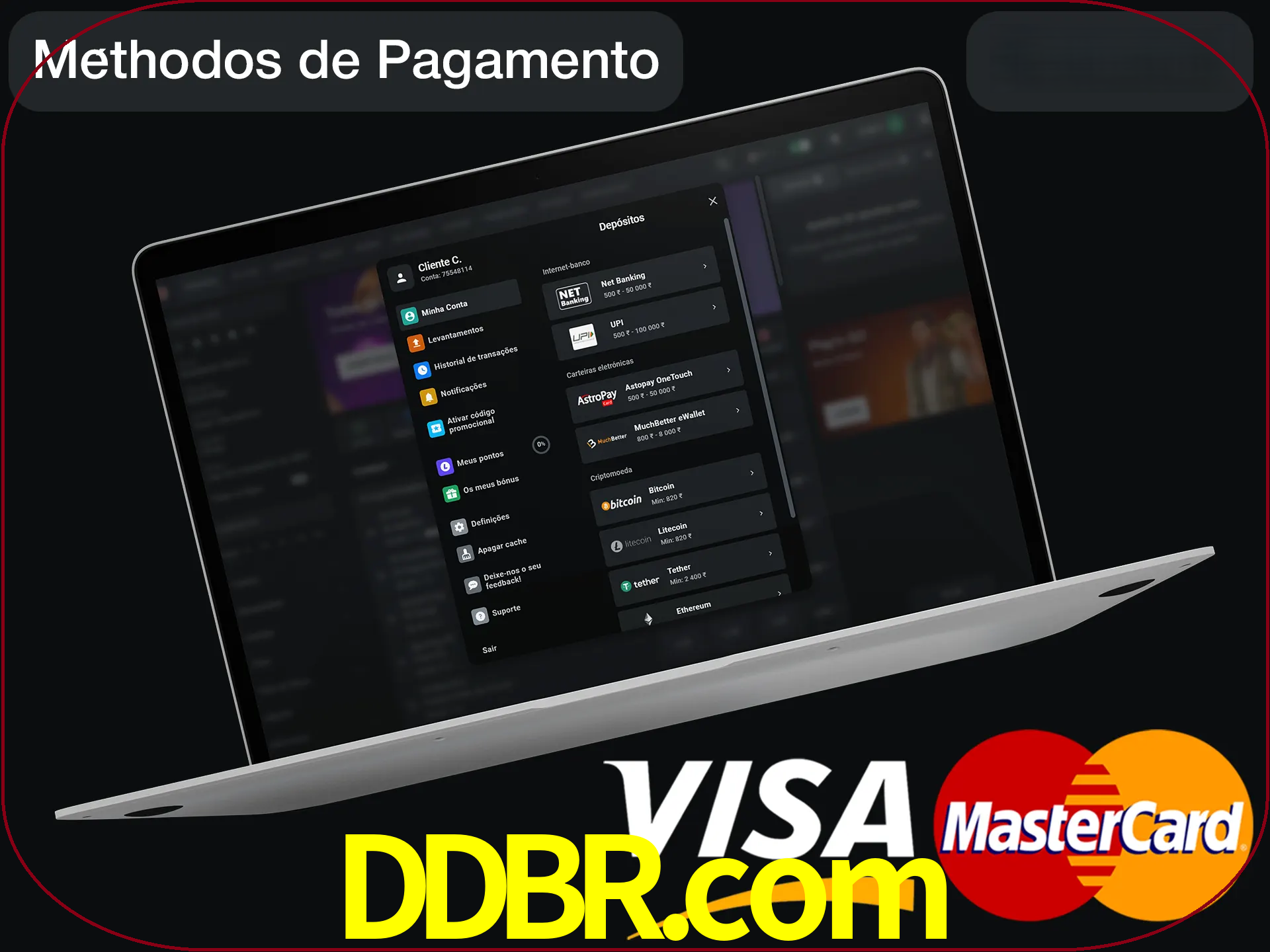Use seu método de depósito preferido.